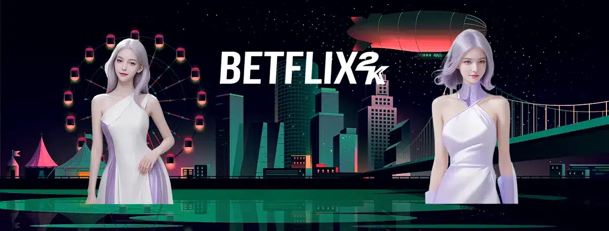 betflix2k สล็อตเว็บใหม่